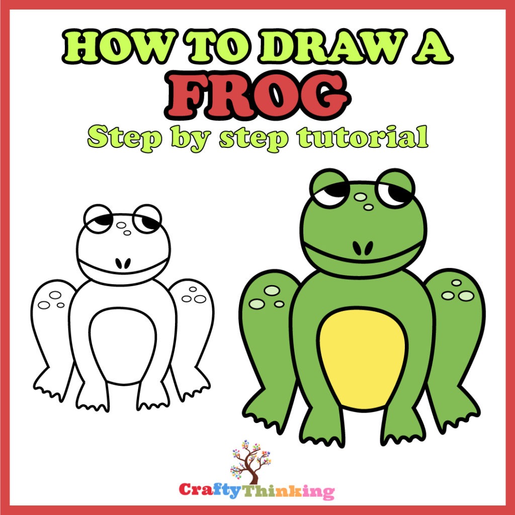 How To Draw a Frog (Step by Step) - CraftyThinking