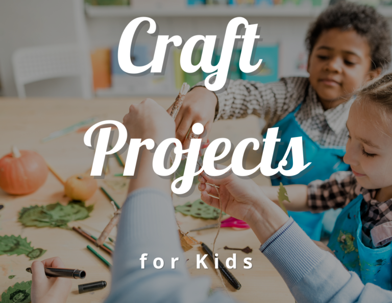 Fun Craft Projects for Kids That Will Keep Them Entertained!