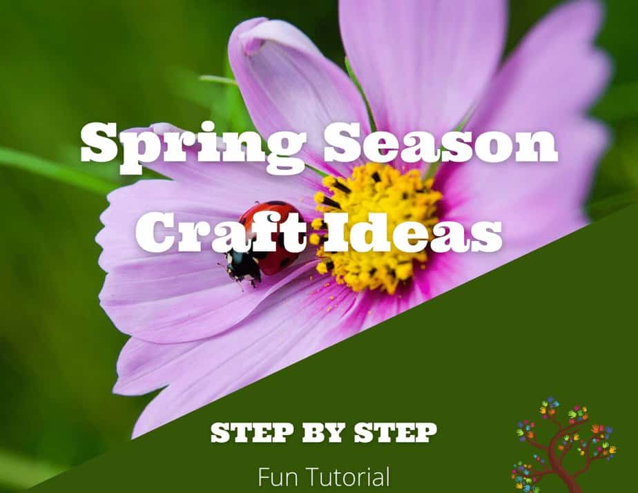 Spring Season Craft Ideas