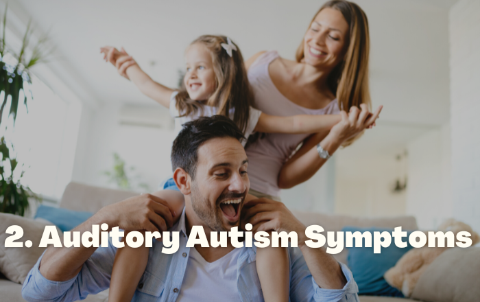 Auditory Autism Symptoms