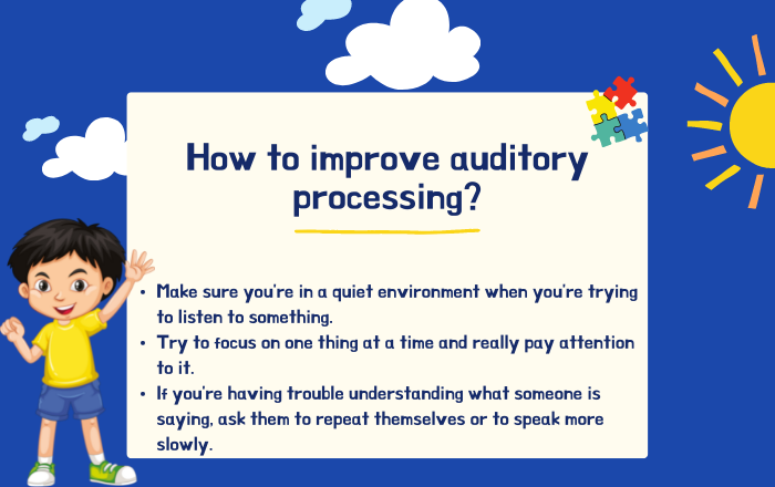 How to improve auditory processing?