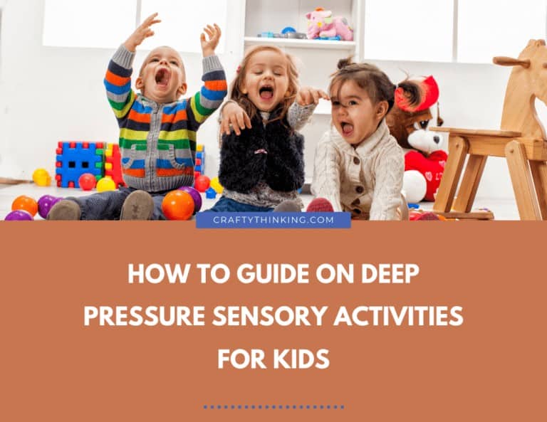 How To Guide On Deep Pressure Sensory Activities for Kids