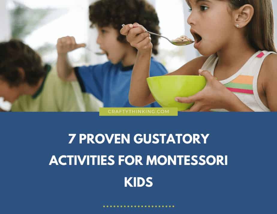 Gustatory Activities for Montessori Kids