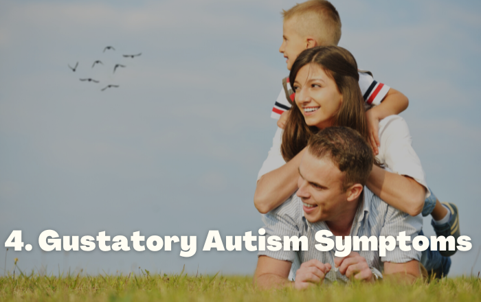 Gustatory Autism Symptoms