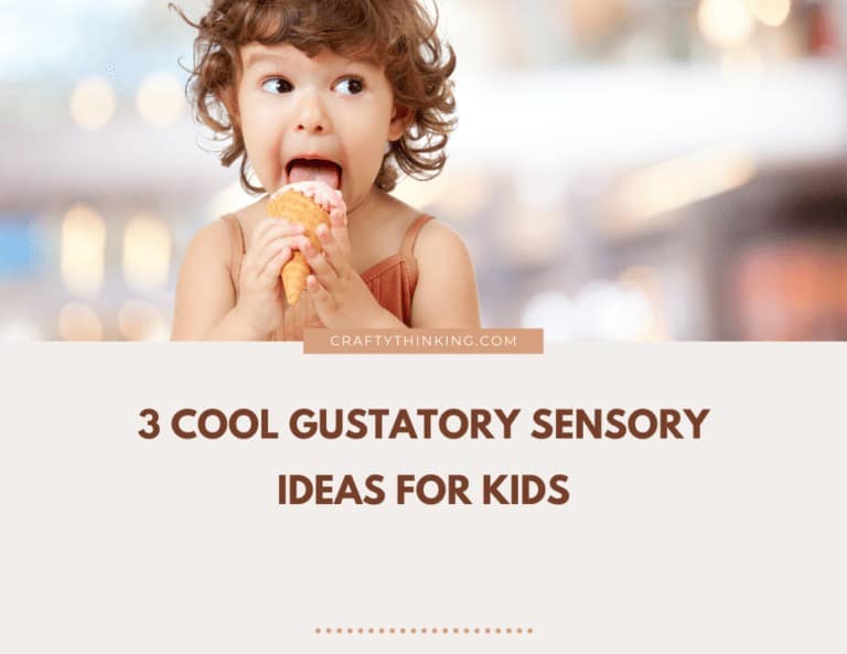 3 Cool Gustatory Sensory Ideas for Kids