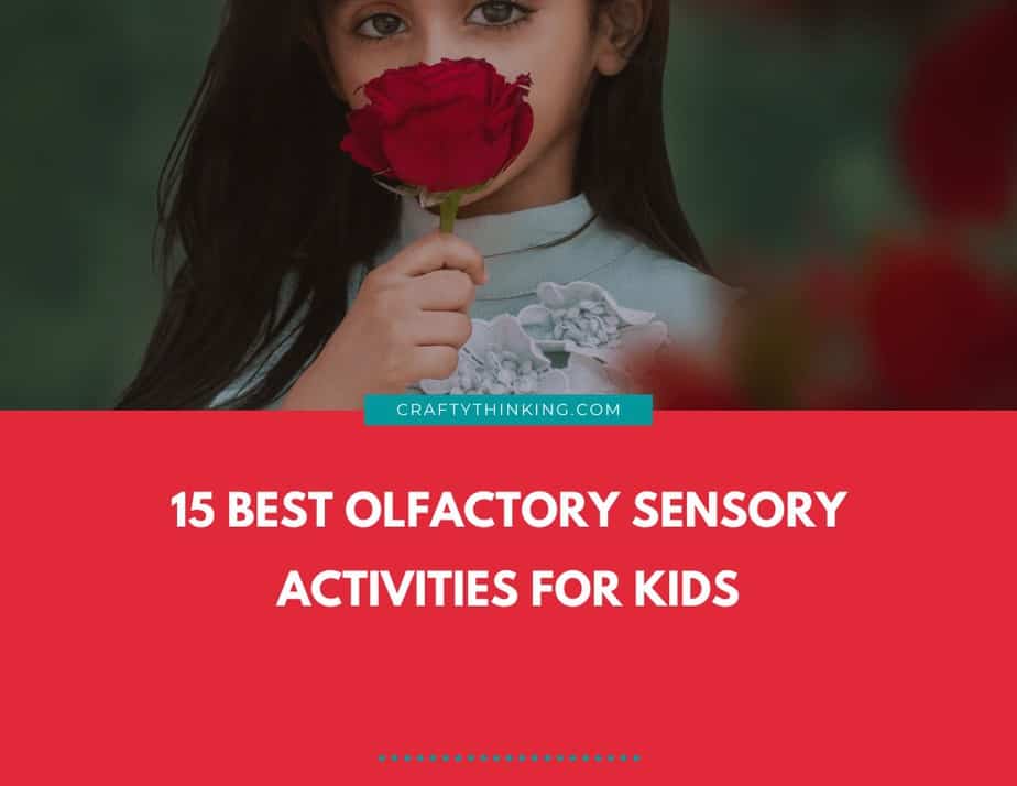 Best Olfactory Sensory Activities for Kids
