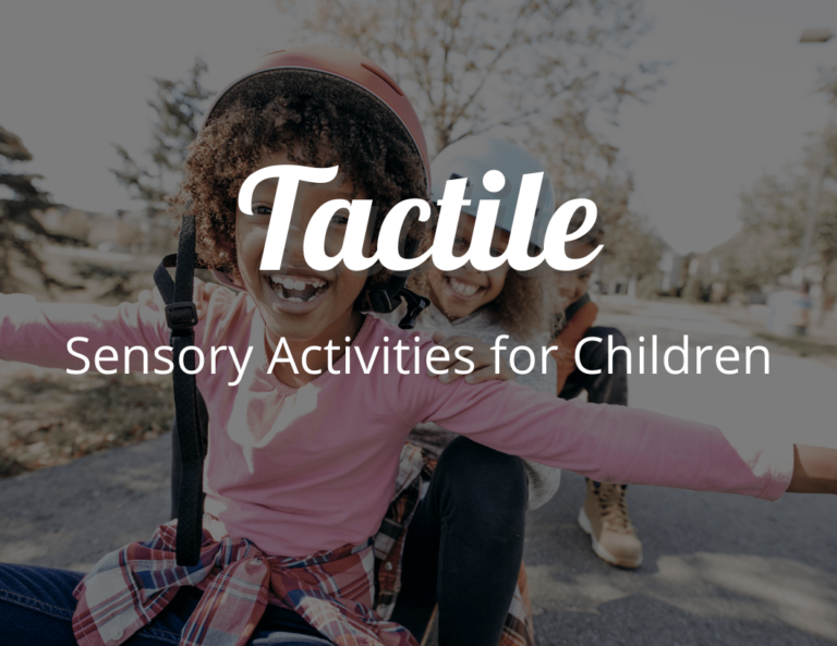 Enjoy Easy Tactile Sensory Activities for Children: Sense of Touch Tactile Ideas