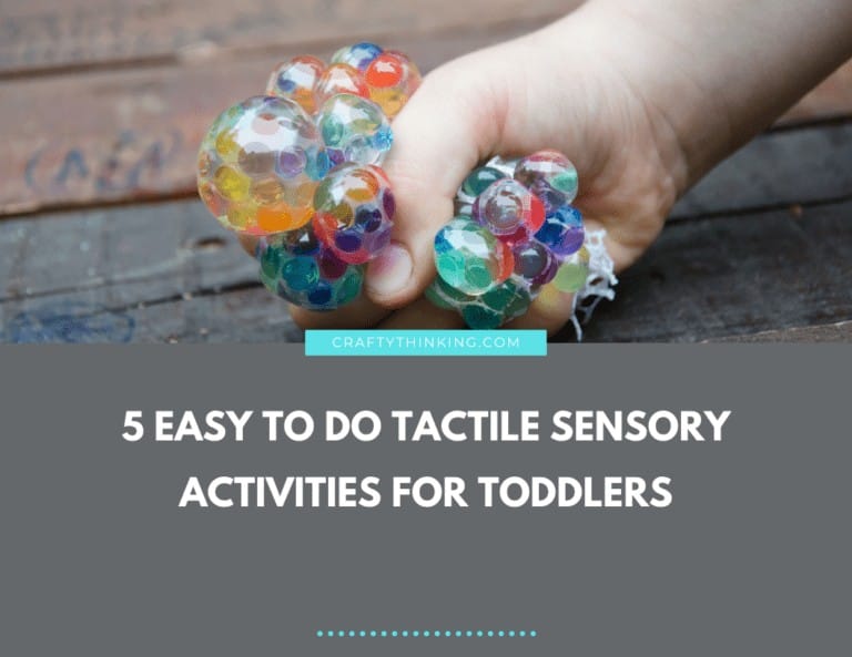 5 Easy To Do Tactile Sensory Activities for Toddlers