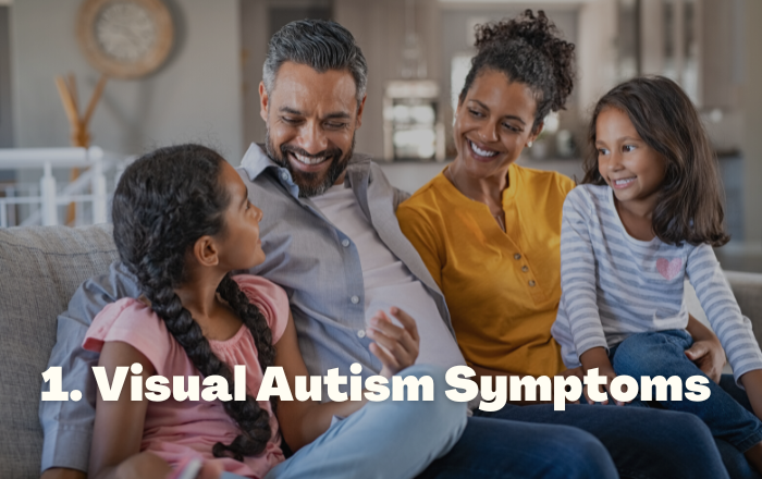 Visual Autism Symptoms