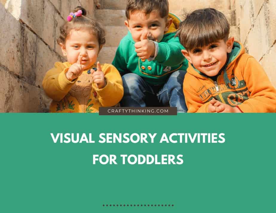 Visual Sensory Activities for Toddlers