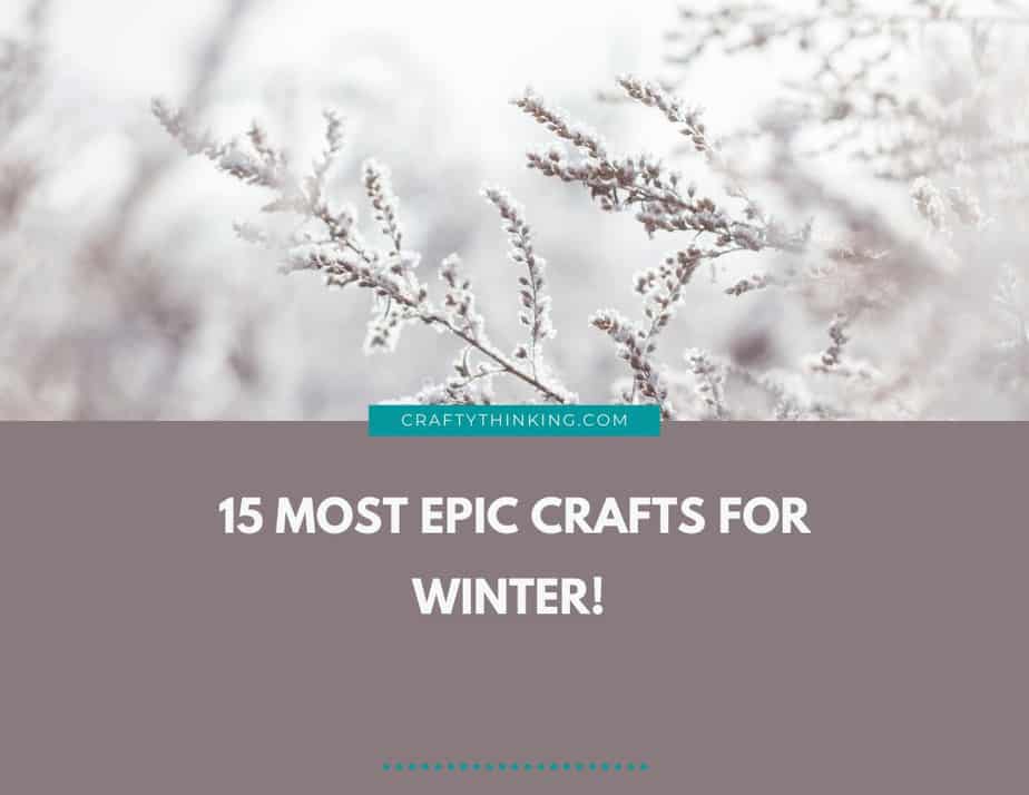 Crafts for Winter