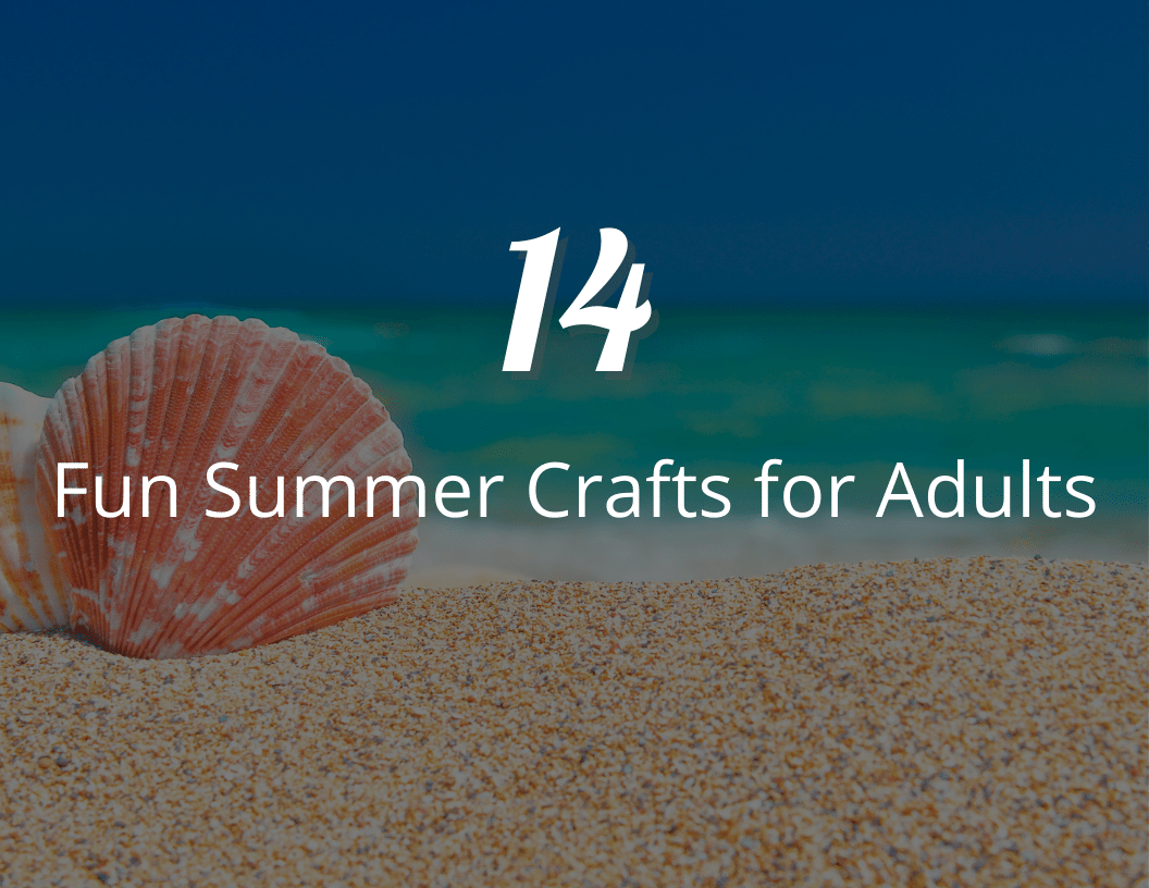 Crafts and Cocktails: 14 Fun Summer Crafts for Adults During Happy Hour!