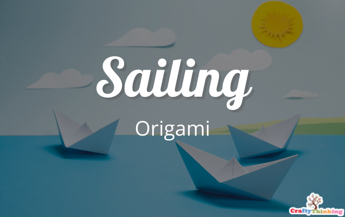 Sailing Origami