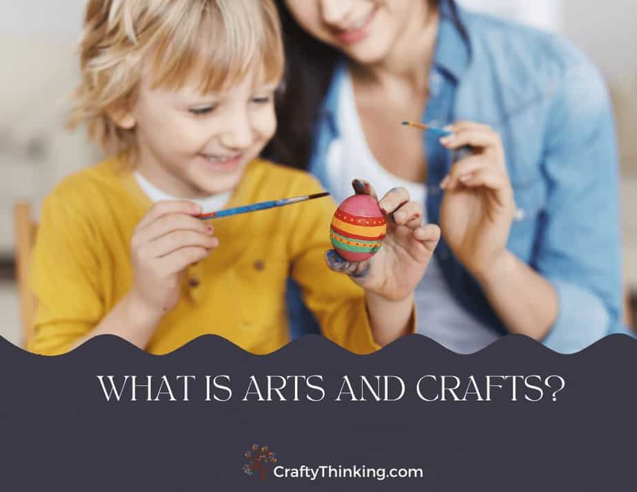 What is Art and Craft