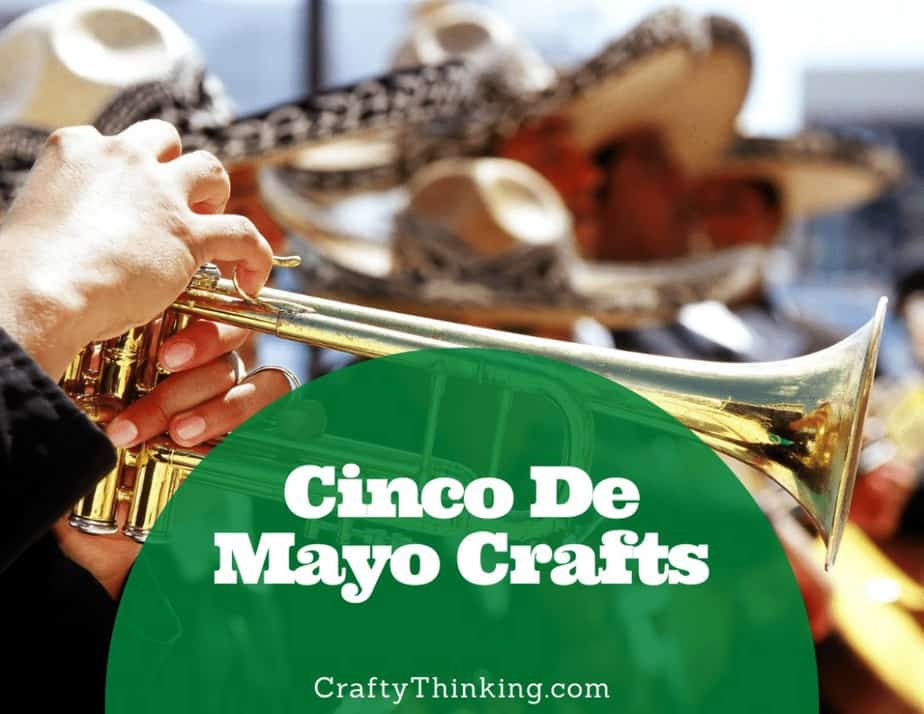 Cinco De Mayo Crafts