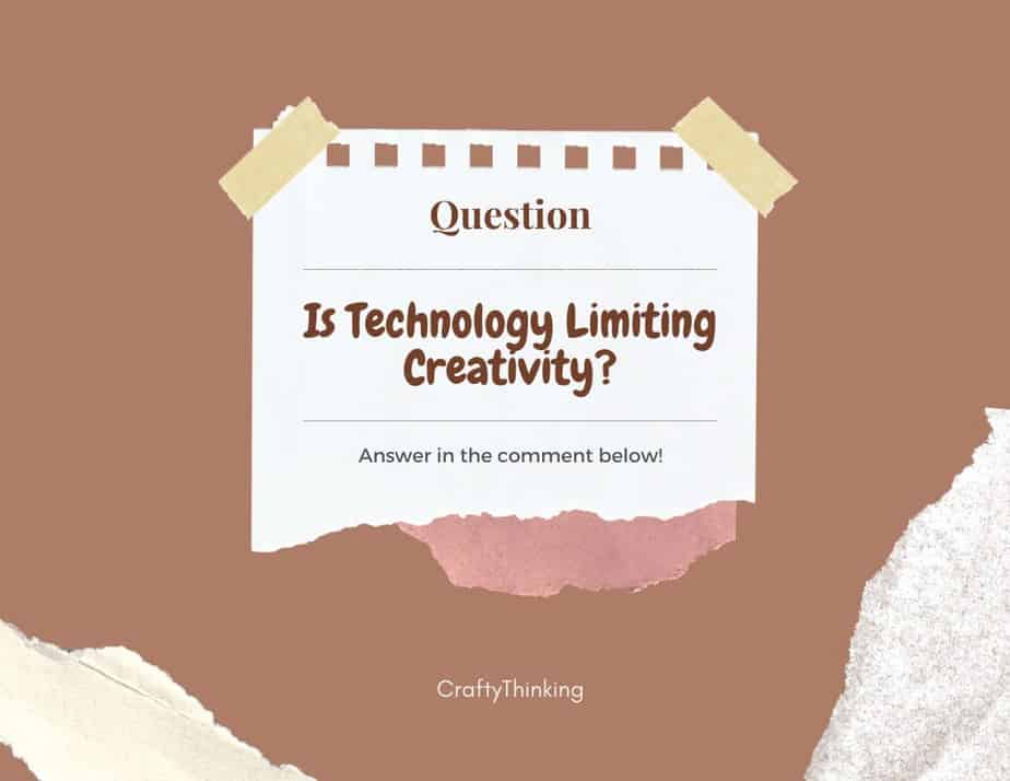 Is Technology Limiting Creativity