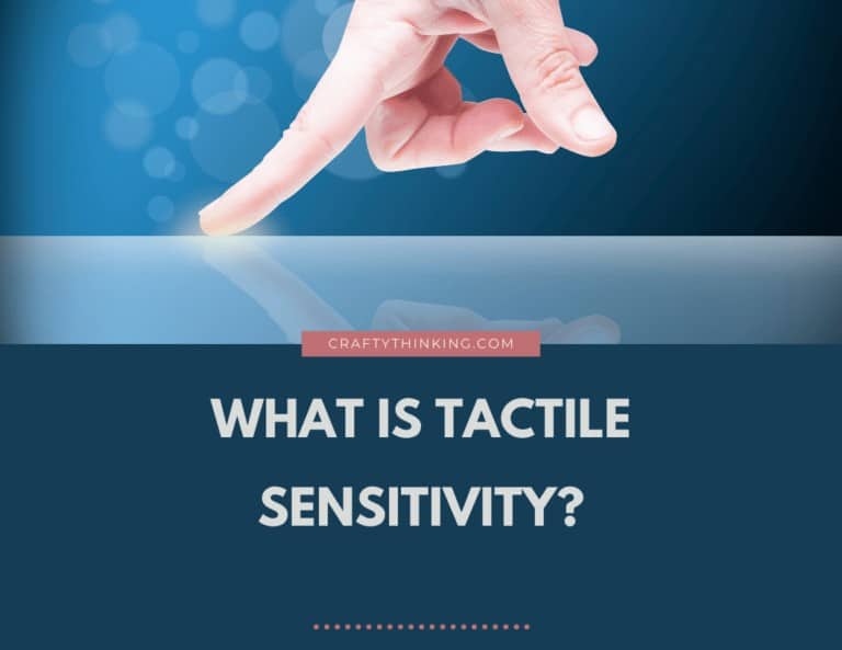 What Is Tactile Sensitivity?- (Autism Activities)