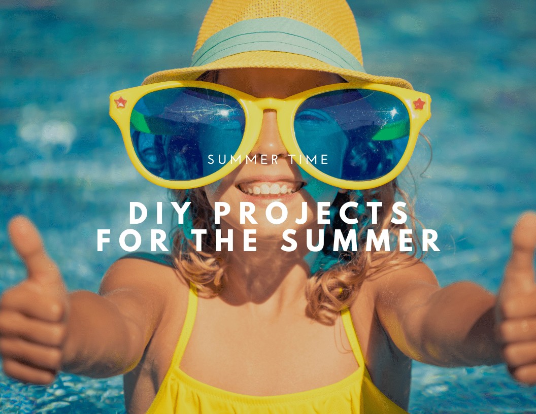 DIY Projects for The Summer