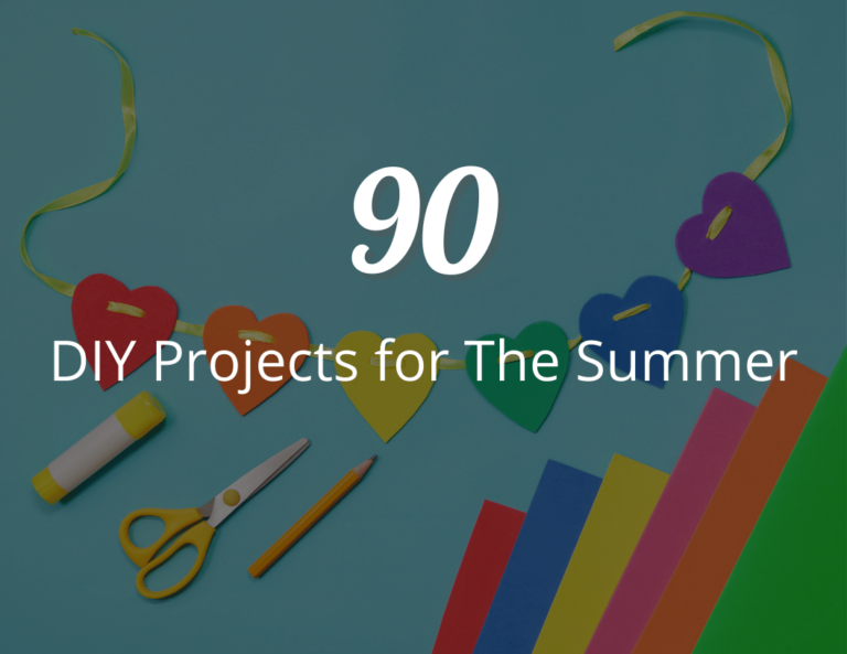 Fun in the Sun: 90 DIY Projects for The Summer to Cherish Every Moment