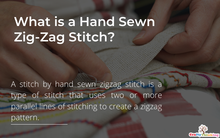Hand Sewn Zig Zag Stitch