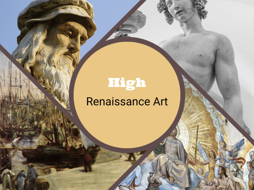High Renaissance Art: A Golden Age of Italian Art