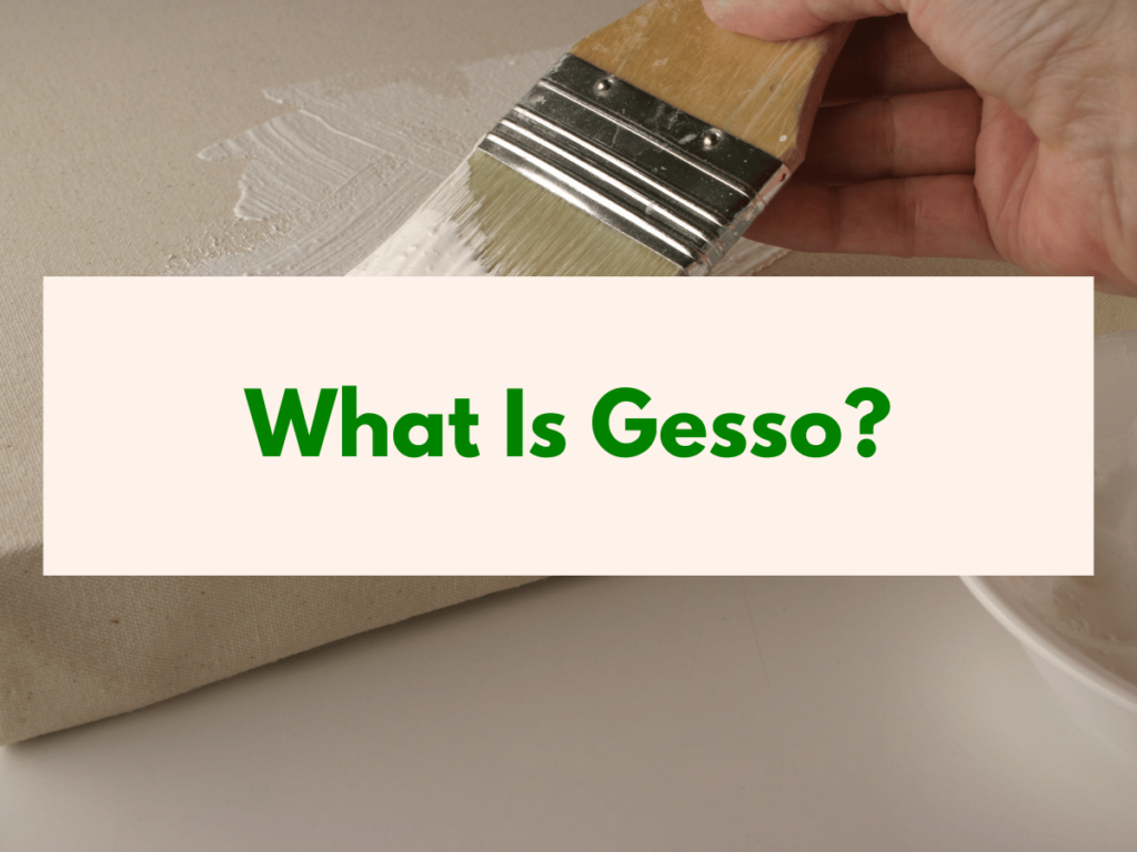 What Is Gesso?