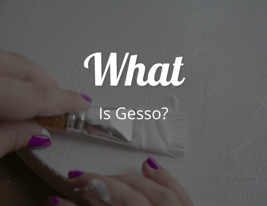 What Is Gesso?