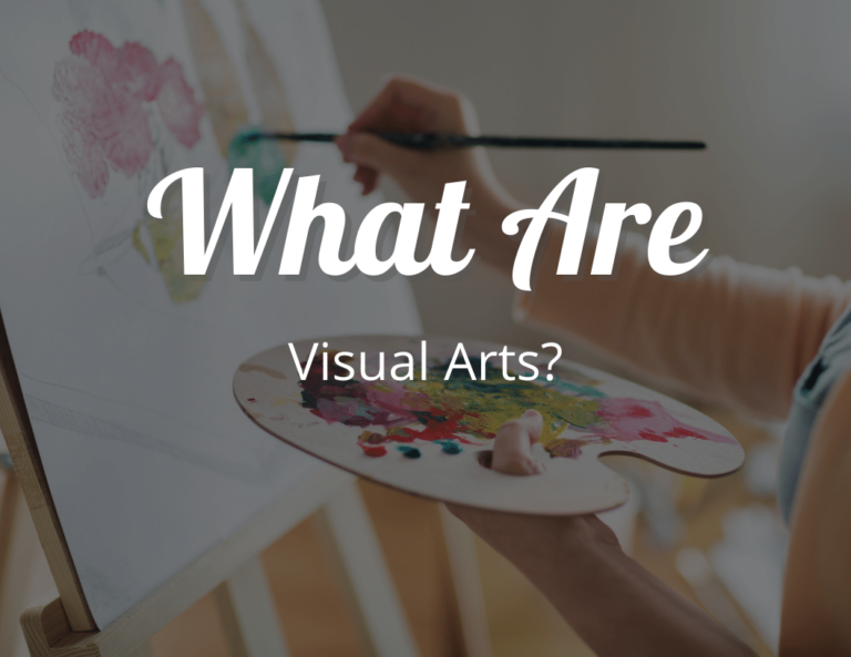 What Are Visual Arts? A Journey Through History of Performing Arts