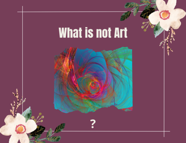 What is not Art