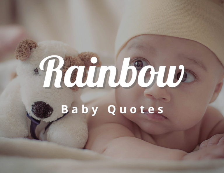 Rainbow Baby Quotes – a Collection of Cute Baby Quotes for Mom