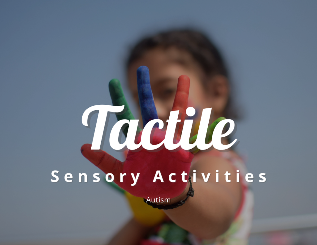 Tactile Sensory