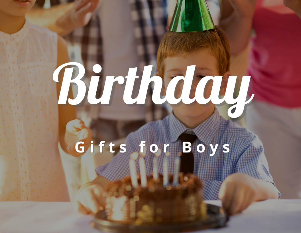 Birthday Gifts for Boys