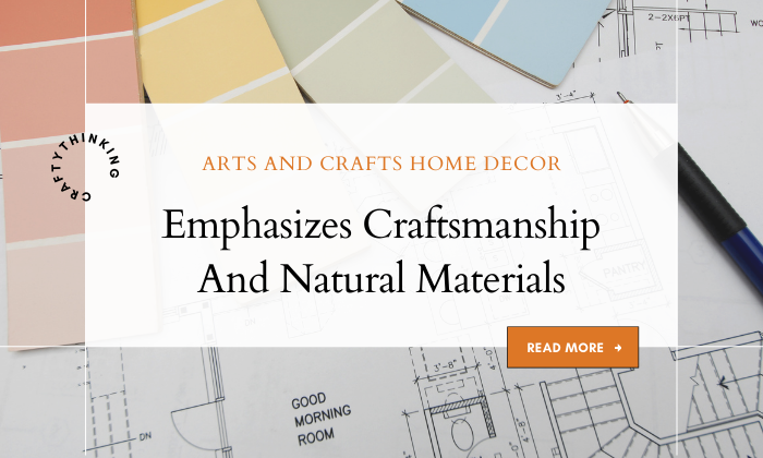 Interior Design Arts and Crafts 