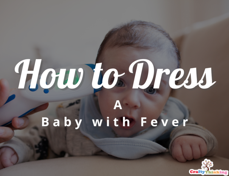 9 Proven Tips on How to Dress a Baby with Fever