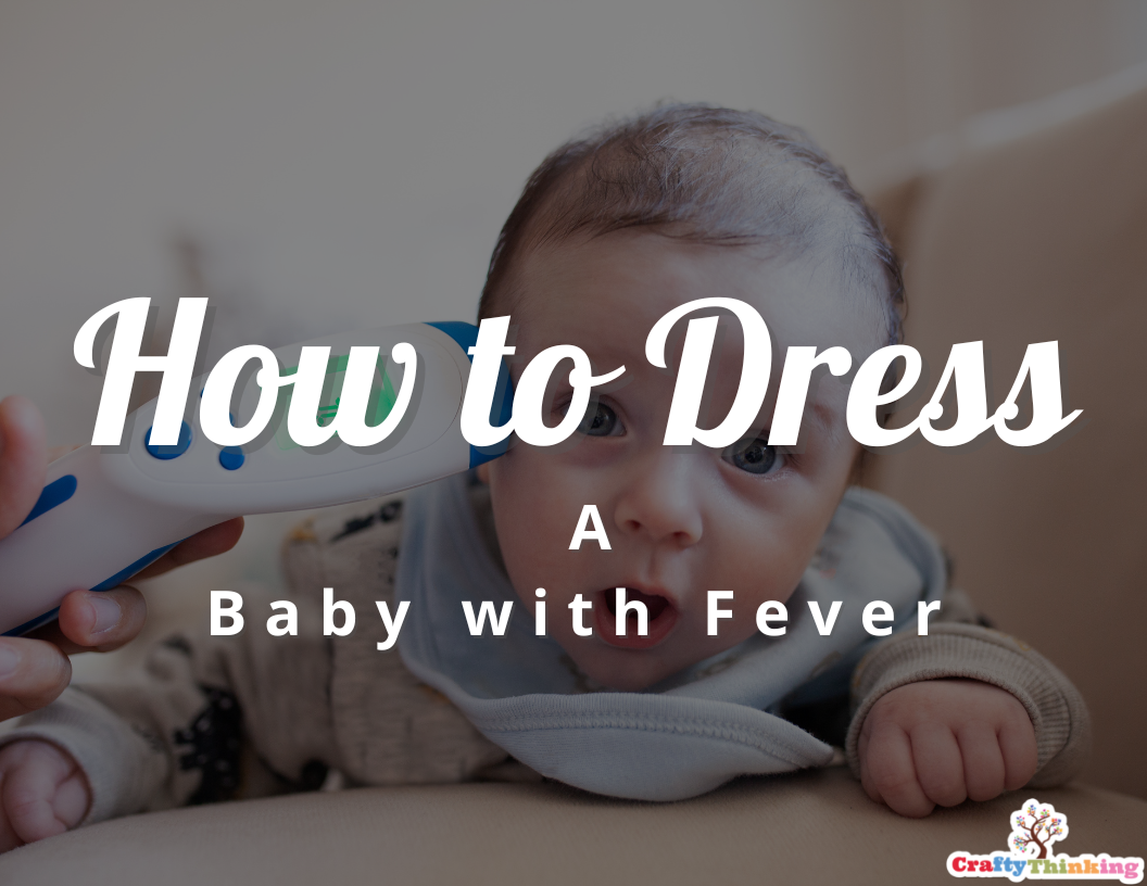 How to Dress a Baby with Fever