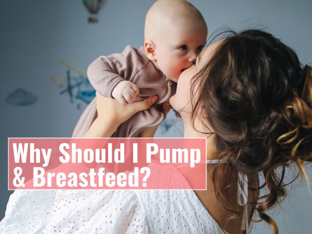 How to Combine Breastfeeding and Pumping - Ultimate Guide