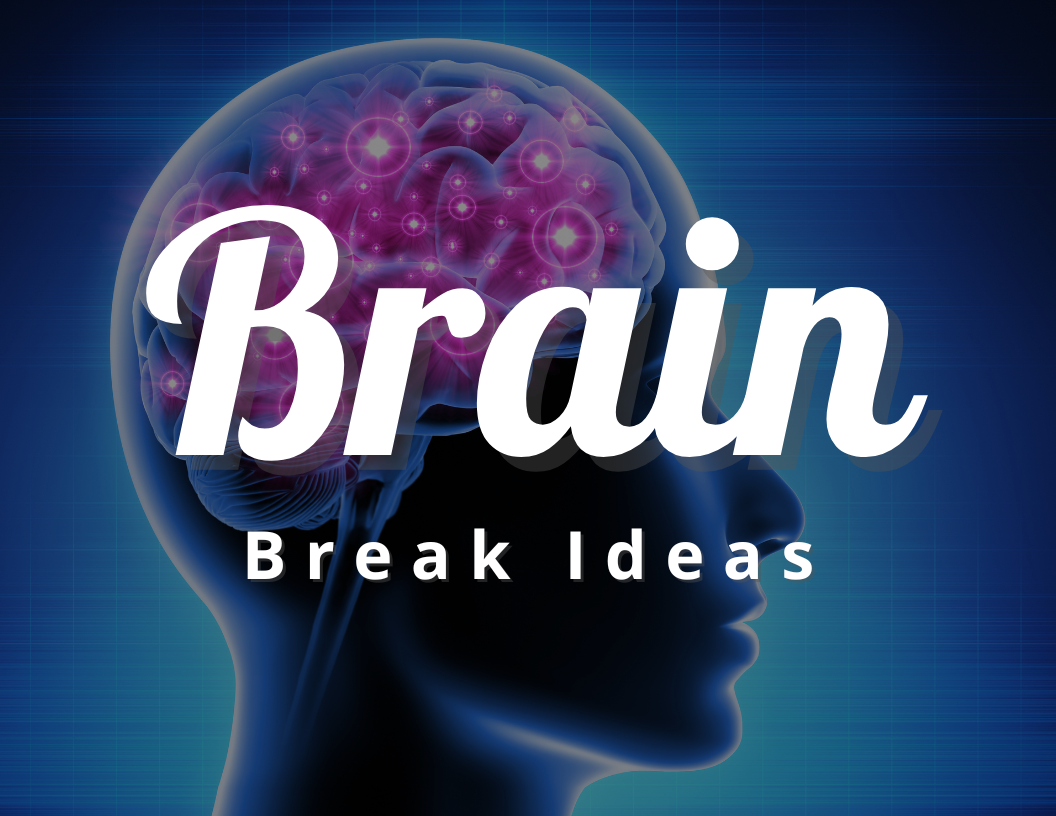 Brain Break Ideas