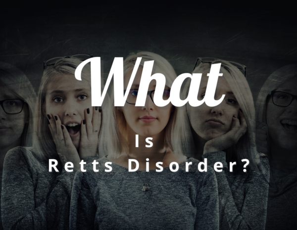 What is Retts Disorder