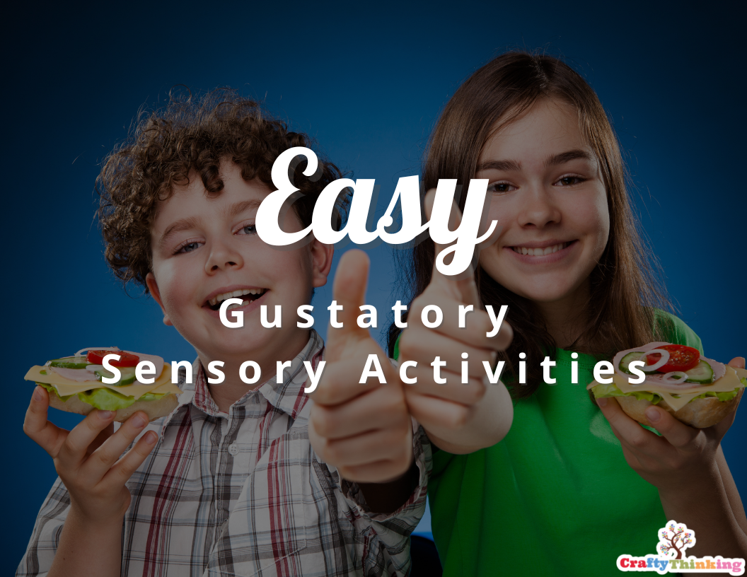 Easy Gustatory Sensory Activities