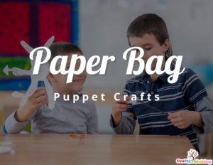 Paper Bag Puppet Crafts