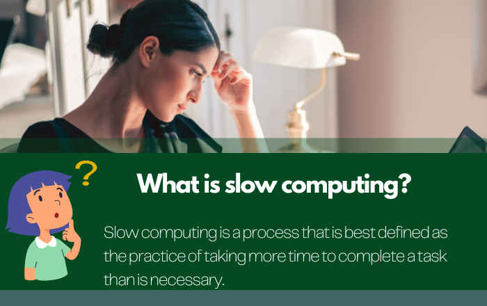 What is slow computing? 