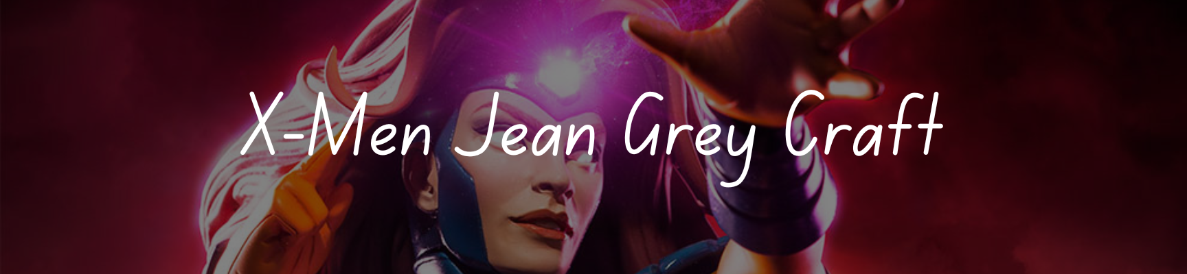 X-Men Jean Grey Craft