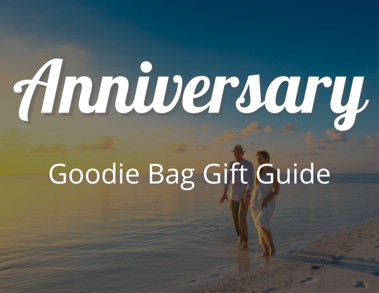 Celebrate Anniversary Gifts with an Anniversary Goodie Bag