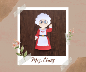 Mrs. Claus Paper Craft