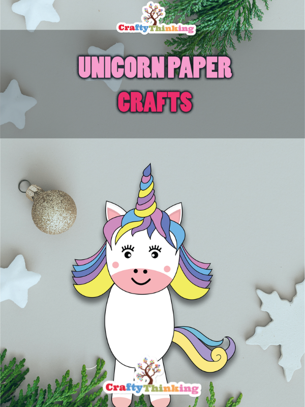 Unicorn Paper Crafts for Kids