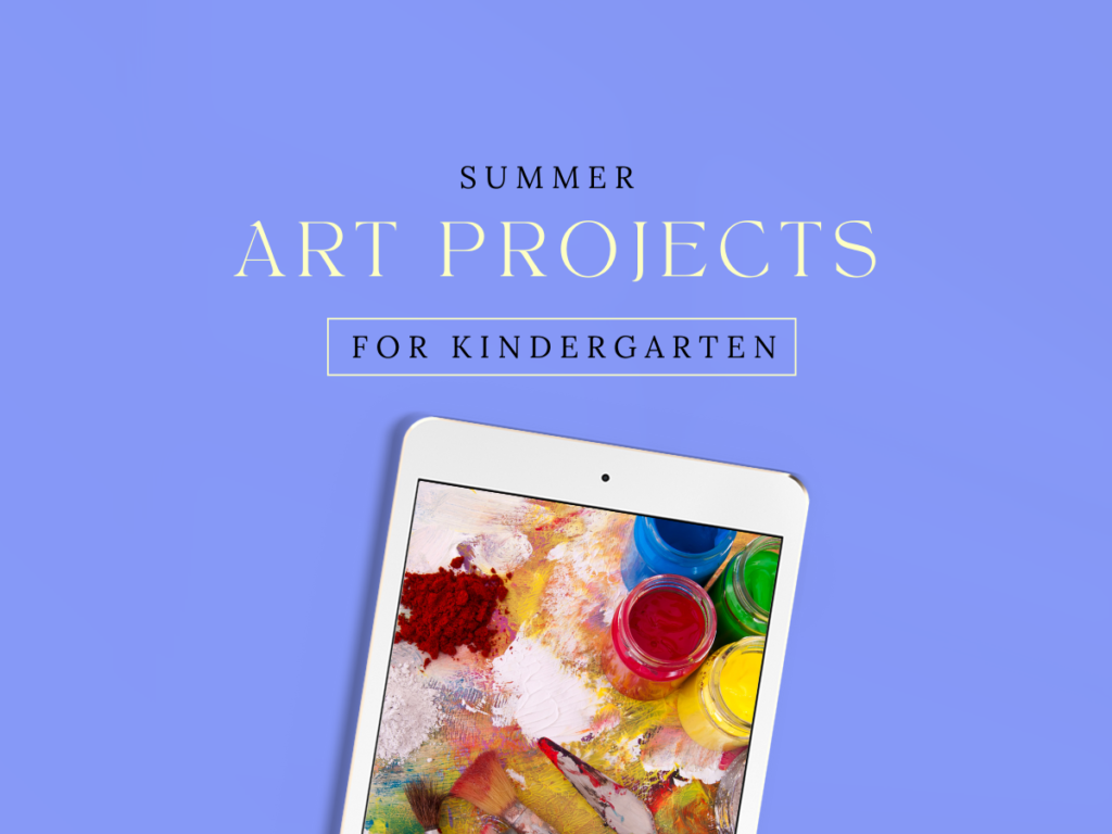 Summer Projects for Kindergarten