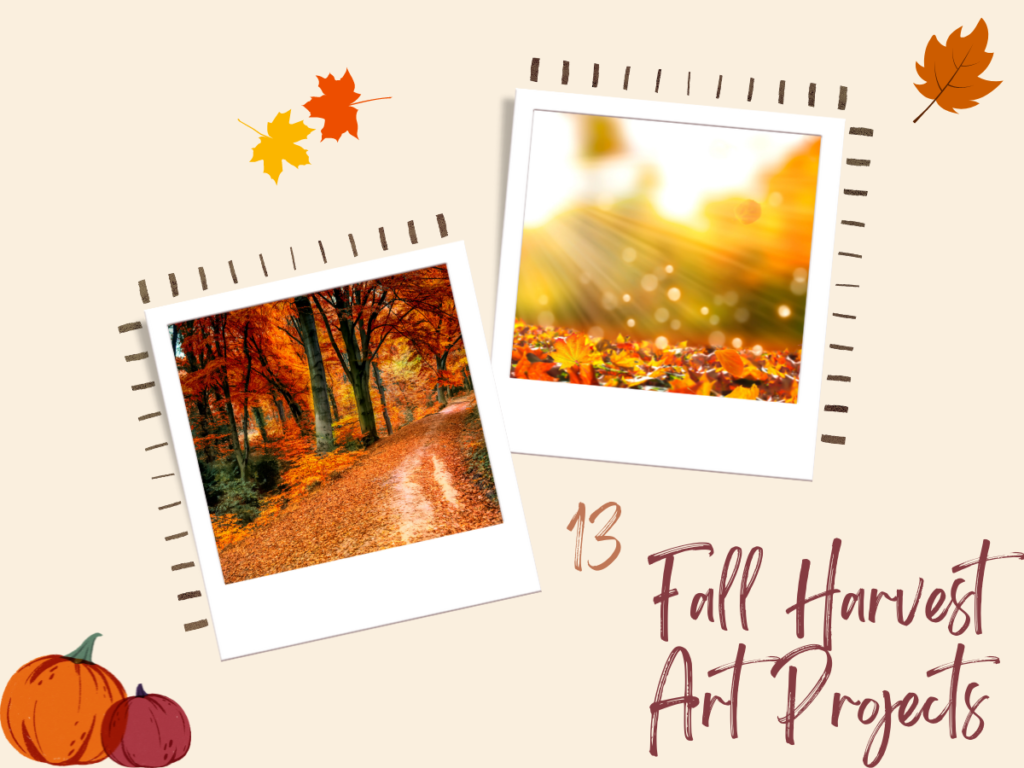 Fall Harvest Art Projects