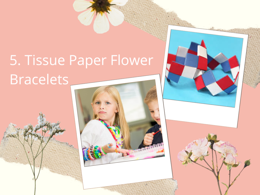 Tissue Paper Flower Bracelets​
