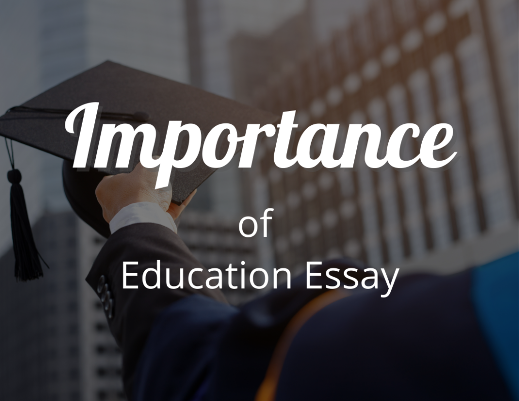 importance of education essay what is