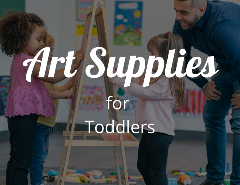 15 Must-Have Art Supplies for Toddlers List: The Ultimate Guide